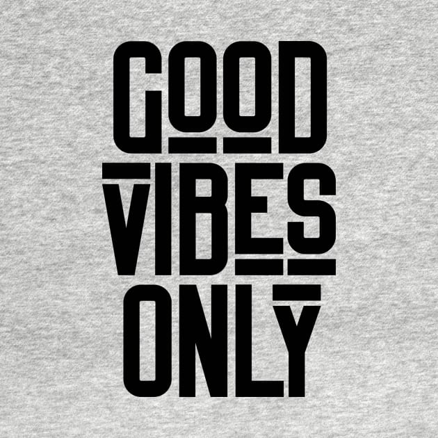 Good vibes only by LemonBox